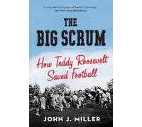 John J Miller The Big Scrum (Tascabile)