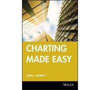 John J. Murphy Charting Made Easy (Tascabile) Wiley Trading