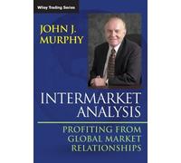John J. Murphy Intermarket Analysis (Tascabile) Wiley Trading