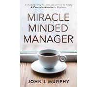John J. Murphy Miracle Minded Manager (Tascabile)