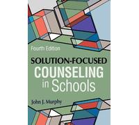 John J. Murphy Solution-Focused Counseling in Schools (Tascabile)