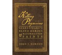 John J. Norton Killing Physicians (Tascabile)