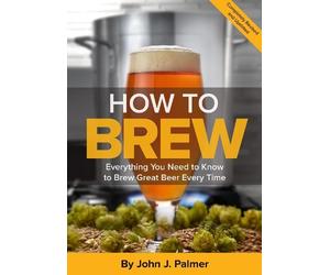 John J. Palmer How To Brew (Tascabile)