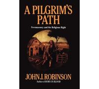 John J. Robinson A Pilgrim's Path (Copertina rigida)