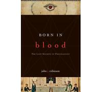 John J. Robinson Born in Blood (Tascabile)