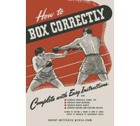 John J Romano How to Box Correctly (Tascabile)
