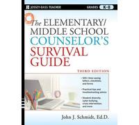John J. Schmidt The Elementary / Middle School Counselor's Survival (Tascabile)