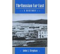 John J. Stephan The Russian Far East (Tascabile)