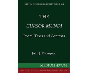 John J. Thompson "Cursor Mundi" (Tascabile) "Medium Aevum Monographs", New S.
