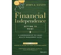 John J. Vento Financial Independence (Getting to Point X) (Copertina rigida)