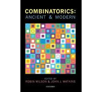 John J. Watkins Combinatorics: Ancient & Modern (Tascabile)