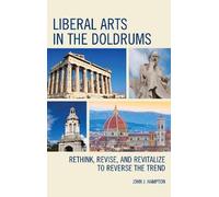 John "Jack" Hampton Liberal Arts in the Doldrums (Copertina rigida)