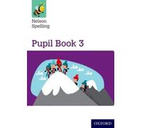 John Jackman Sarah Lindsay Nelson Spelling Pupil Book 3 Year 3/P4 (Tascabile)