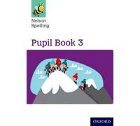 John Jackman Sarah Lindsay Nelson Spelling Pupil Book 3 Year 3/P4 (Tascabile)