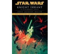 John Jackson Miller Knight Errant: Star Wars Legends (Tascabile)