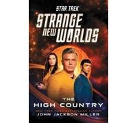 John Jackson Miller Star Trek: Strange New Worlds: The High Country (Tascabile)