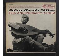 JOHN JACOB NILES - 50th anniversary album LP