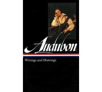 John James Audu John James Audubon: Writings and Drawings (LO (Copertina rigida)