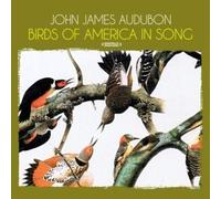 James, John Audubon - Birds Of America In Song