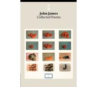 John James Collected Poems (Tascabile) Salt Modern Poets