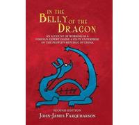 John-James Farquharson In the Belly of the Dragon (Copertina rigida)
