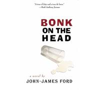 John-James Ford Bonk on the Head (Tascabile)