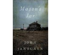 John Jantunen Mason's Jar (Tascabile)