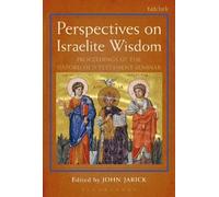 John Jarick Perspectives on Israelite Wisdom (Tascabile)