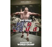 John Jarrett The Great Benny Leonard (Copertina rigida)