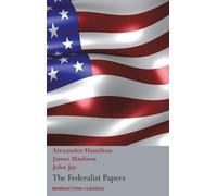 John Jay Alexan The Federalist Papers, Including the Constit (Copertina rigida)