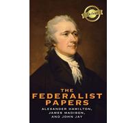 John Jay James Madiso The Federalist Papers (Deluxe Library (Copertina rigida)