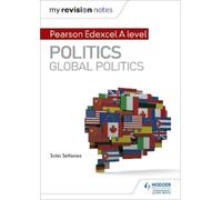 John Jefferies My Revision Notes: Pearson Edexcel A-level Politics: (Tascabile)