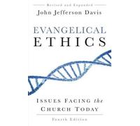 John Jefferson Davis Evangelical Ethics (Tascabile)
