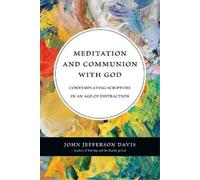 John Jefferson Meditation and Communion with God - Contemplating Sc (Tascabile)