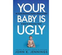 John Jennings Your Baby Is Ugly (Tascabile)
