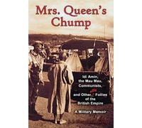 John Jeremy Hespeler-Boultbee Mrs. Queen's Chump (Tascabile)