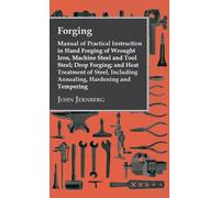 John Jernberg Forging - Manual of Practical Instruction in Ha (Copertina rigida)