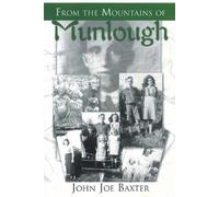 John Joe Baxter From the Mountains of Munlough (Tascabile)