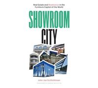 John Joe Schlichtman Showroom City (Tascabile) Globalization and Community