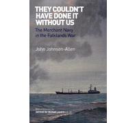 John Johnson-Allen They Couldn't Have Done it Without Us (Tascabile)