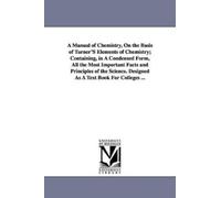 John Johnston A Manual of Chemistry, On the Basis of Turner'S Elemen (Tascabile)