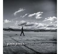 John Jones Never Stop Moving (CD) Album