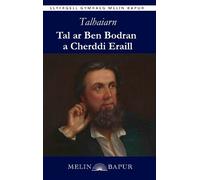 John Jones (Talhaiarn) Tal ar Ben Bodran a Cherddi Eraill (Tascabile)