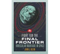 John Jordan Klein Fight for the Final Frontier (Copertina rigida)
