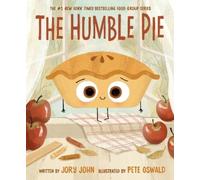 The Humble Pie: A Funny and Empowering Food Group Story about Finding your Voice for Kids 4-8