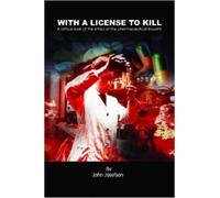 John, Josefson With a License to Kill (Tascabile)