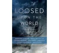 John Joseph Adams Loosed Upon the World (Copertina rigida)