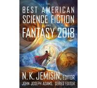 John Joseph Adams The Best American Science Fiction and Fantasy 2018 (Tascabile)