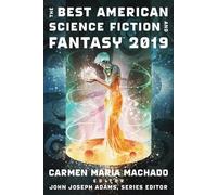 John Joseph Adams The Best American Science Fiction and Fantasy 2019 (Tascabile)