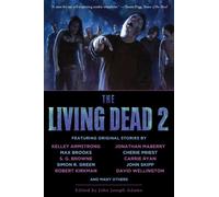 John Joseph Adams The Living Dead 2 (Tascabile)